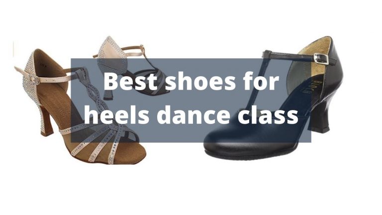Best shoes for heels dance class 2022