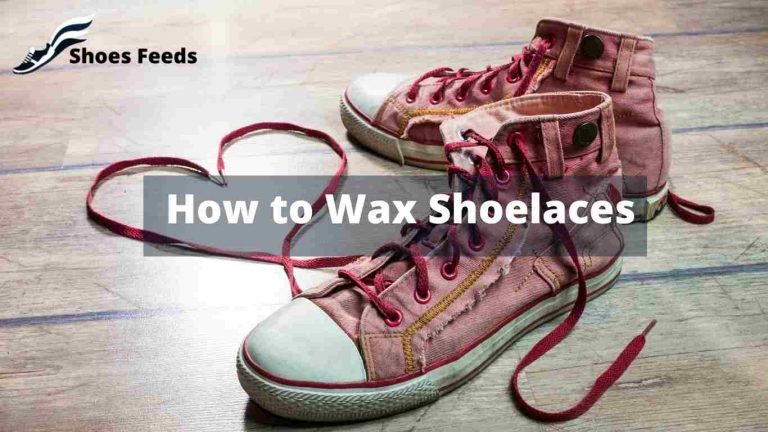 How to Wax Shoelaces [ Best 5 way ]