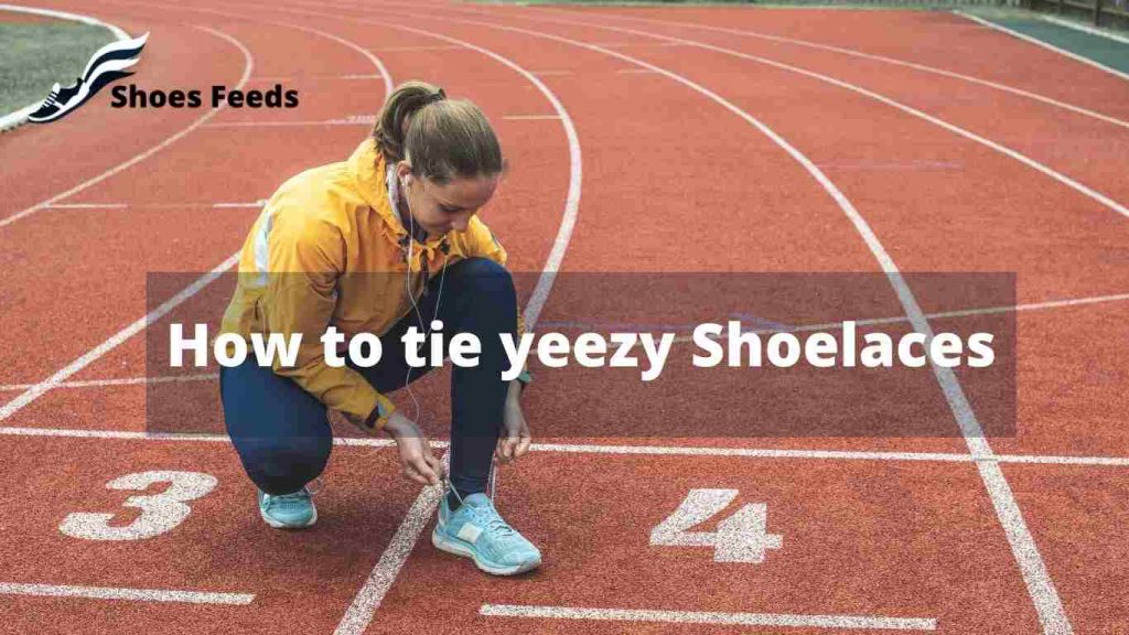 How to tie yeezy Shoelaces