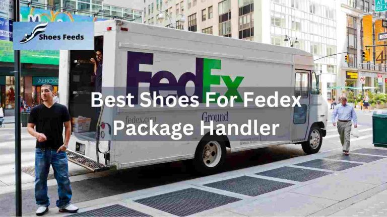 10 Best Shoes For Fedex Package Handler