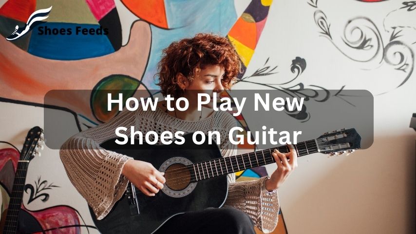 How to Play New Shoes on Guitar