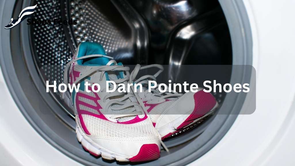How to Darn Pointe Shoes