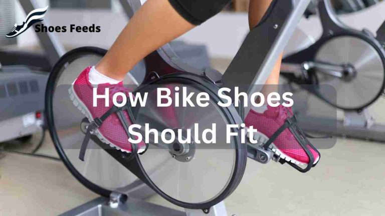 The Ultimate Guide to How Bike Shoes Should Fit