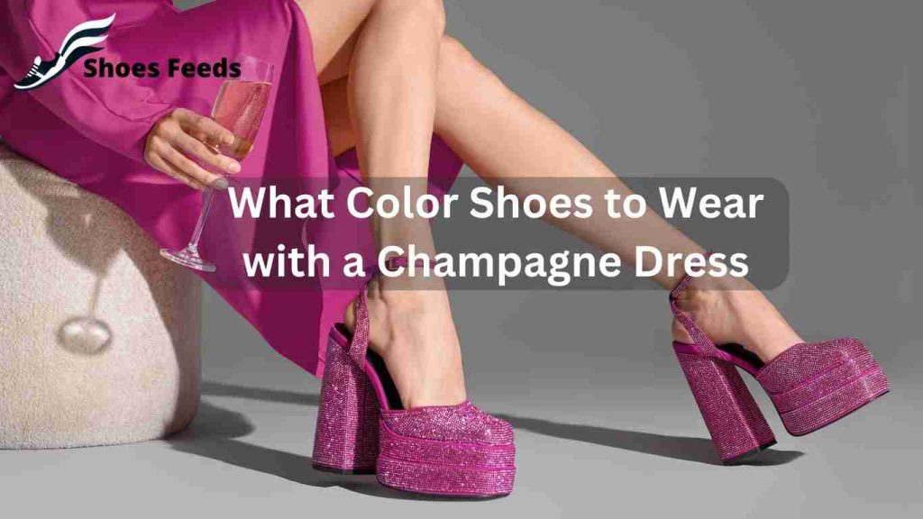 What Color Shoes to Wear with a Champagne Dress