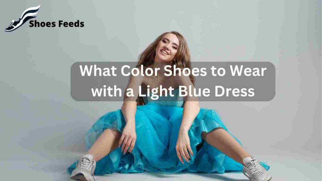 What Color Shoes to Wear with a Light Blue Dress