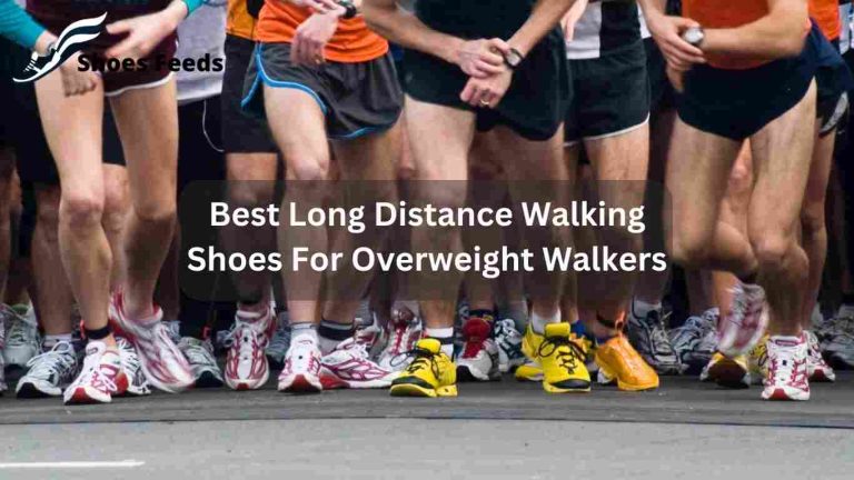10 Best Long Distance Walking Shoes For Overweight Walkers