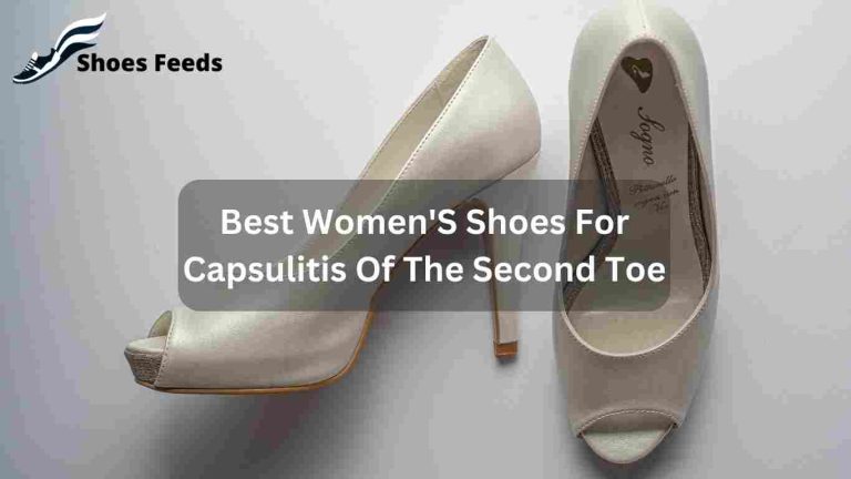 Best Women’S Shoes For Capsulitis Of The Second Toe