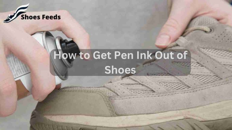 How to Get Pen Ink Out of Shoes: Quick and Effective Tips