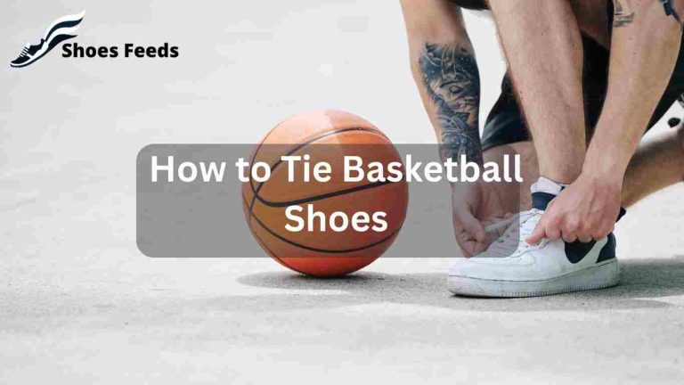 How to Tie Basketball Shoes: Master the Art of Secure Footwear