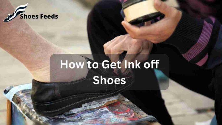 How to Get Ink off Shoes: Quick and Easy Methods
