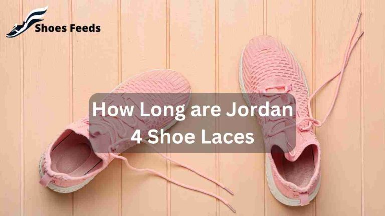 How Long are Jordan 4 Shoe Laces: Unveiling the Perfect Length